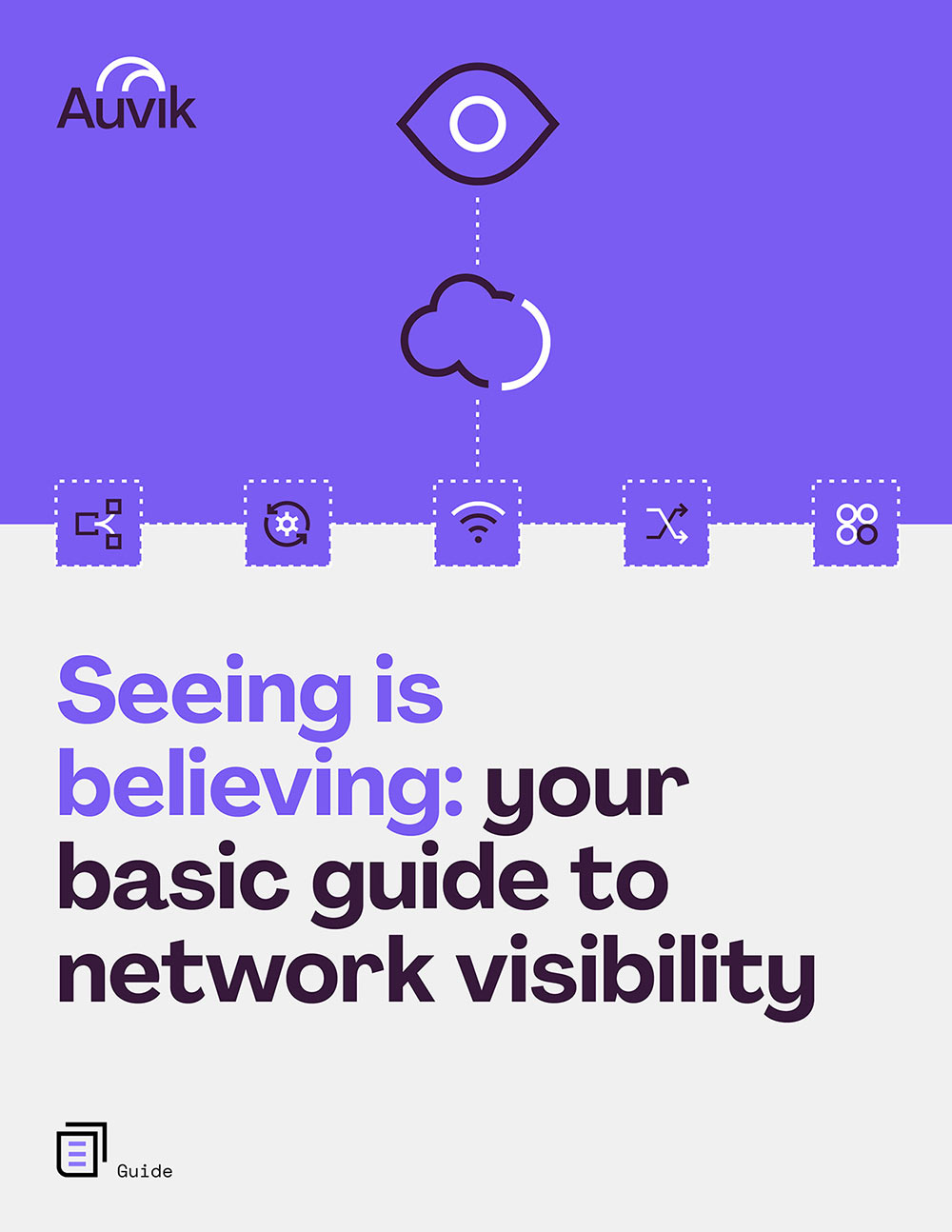 Guide cover - Seeing is believing: your basic guide to network visibility